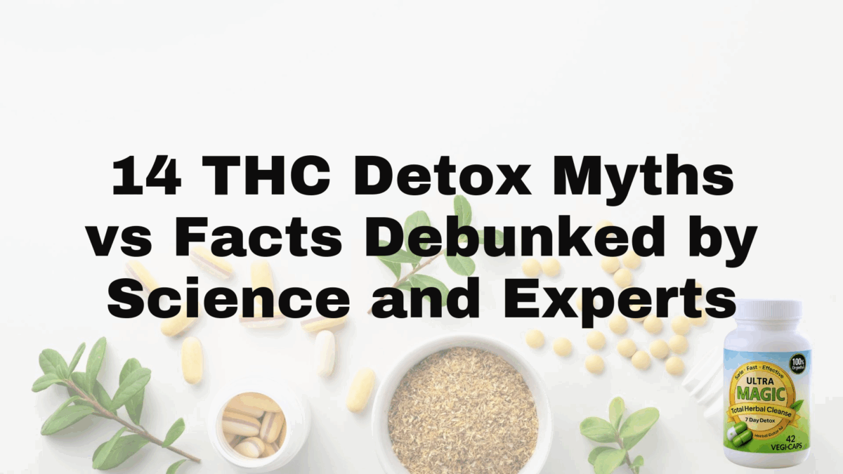 14 THC Detox Myths vs Facts Debunked by Science and Experts